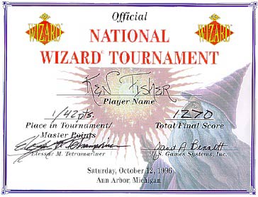 Tournament Certificate... this particular certificate awarded to the Wizard Creation, Ken Fisher